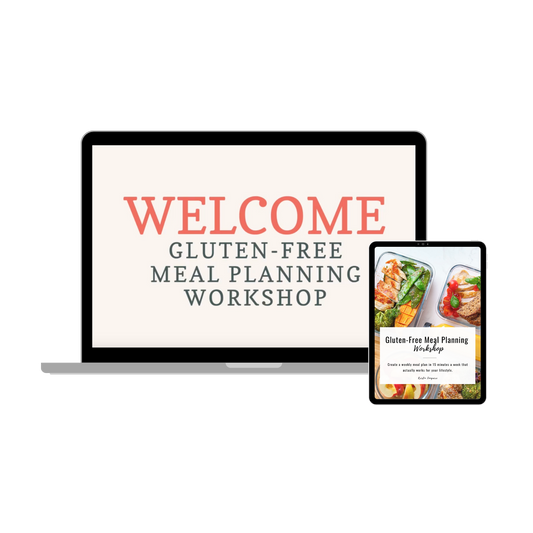 Gluten-Free Meal Planning Workshop